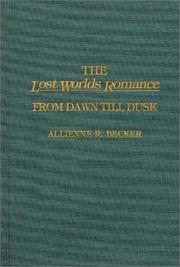 Cover of: The lost worlds romance by Allienne R. Becker