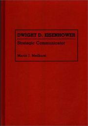 Cover of: Dwight D. Eisenhower: strategic communicator