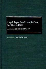 Cover of: Legal aspects of health care for the elderly: an annotated bibliography