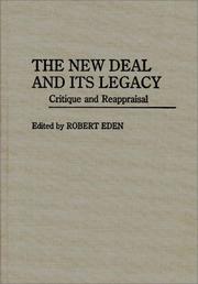 Cover of: The New Deal and Its Legacy by Robert Eden, Robert Eden