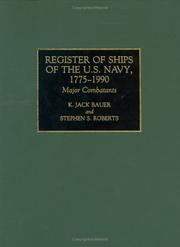 Cover of: Register of ships of the U.S. Navy, 1775-1990 by K. Jack Bauer