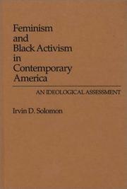 Cover of: Feminism and Black activism in contemporary America: an ideological assessment