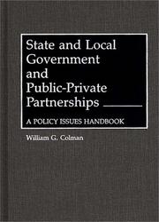 Cover of: State and local government and public-private partnerships by William G. Colman, William G. Colman