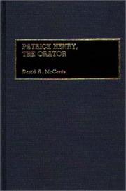 Cover of: Patrick Henry, the orator by David A. McCants