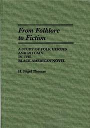 From folklore to fiction by H. Nigel Thomas