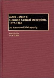 Cover of: Mark Twain's German critical reception, 1875-1986 by J. C. B. Kinch