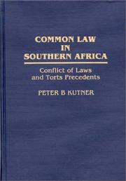 Cover of: Common Law in Southern Africa: Conflict of Laws and Torts Precedents (Contributions in Legal Studies)