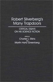 Robert Silverberg's many trapdoors by Charles L. Elkins, Martin H. Greenberg