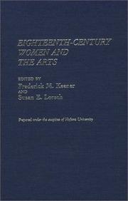 Cover of: Eighteenth-Century Women and the Arts by Frederick M. Keener, Susan E. Lorsch