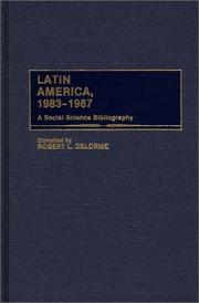 Latin America, 1983-1987 by Robert Delorme