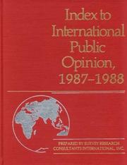 Cover of: Index to International Public Opinion, 1987-1988 (Index to International Public Opinion)