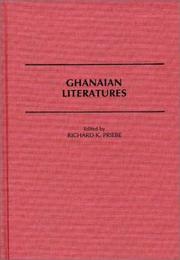 Cover of: Ghanaian Literatures: (Contributions in Afro-American and African Studies)