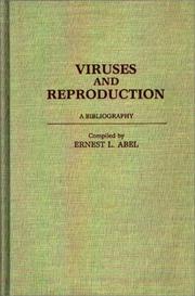 Viruses and reproduction by Ernest L. Abel
