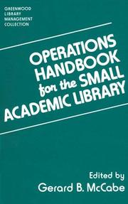 Cover of: Operations Handbook for the Small Academic Library by Gerard B. McCabe