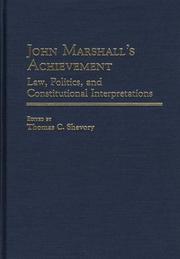 Cover of: John Marshall's Achievement: Law, Politics, and Constitutional Interpretations (Contributions in Legal Studies)