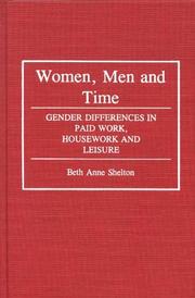 Cover of: Women, men, and time: gender differences in paid work, housework, and leisure