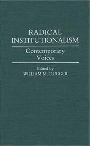 Cover of: Radical Institutionalism: Contemporary Voices (Contributions in Economics and Economic History)