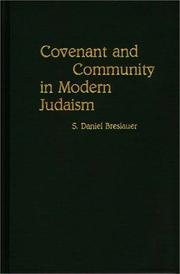 Cover of: Covenant and Community in Modern Judaism: (Contributions to the Study of Religion)