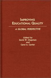 Cover of: Improving Educational Quality: A Global Perspective (Contributions to the Study of Education)