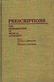 Cover of: Prescriptions: The Dissemination of Medical Authority (Contributions in Medical Studies)
