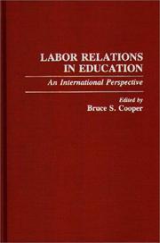 Cover of: Labor Relations in Education: An International Perspective (Contributions to the Study of Education)