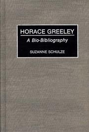 Cover of: Horace Greeley by Suzanne Schulze