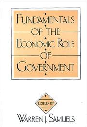 Cover of: Fundamentals of the Economic Role of Government by Warren J. Samuels