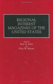 Cover of: Regional interest magazines of the United States by edited by Sam G. Riley and Gary W. Selnow.