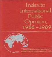 Cover of: Index to International Public Opinion, 1988-1989 (Index to International Public Opinion)