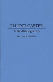 Cover of: Elliott Carter by William T. Doering