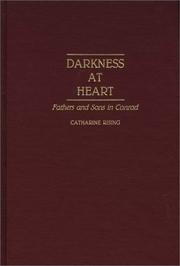 Cover of: Darkness at heart: fathers and sons in Conrad