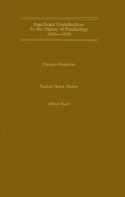 Cover of: An Elementary Treatise on Human Physiology: "On the Hypothesis That Animals Are Automata, and Its History": The Mind and Brain by Francois Magendie, Thomas Henry Huxley, Alfred Binet