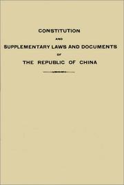 Constitution and Supplementary Laws and Documents of the Republic of China (China Studies: Studies in Chinese History and Civilization) by Republic of China