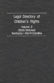 Cover of: Legal Directory of Children's Rights: Volume 3: State Statutes, Kentucky-North Carolina (State Statutes Kentucky - North Carolina)