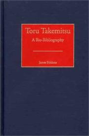 Cover of: Toru Takemitsu by James Siddons, James Siddons