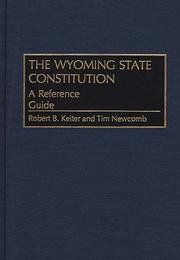 Cover of: Wyoming state constitution: a reference guide