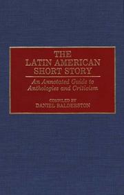 Cover of: The Latin American Short Story: An Annotated Guide to Anthologies and Criticism (Bibliographies and Indexes in World Literature)