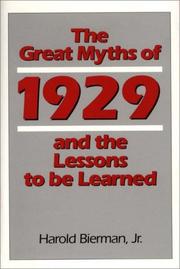 Cover of: The great myths of 1929 and the lessons to be learned