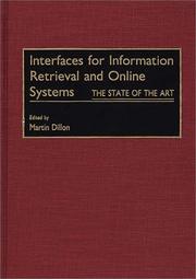 Cover of: Interfaces for Information Retrieval and Online Systems by Martin Dillon