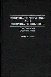 Cover of: Corporate networks and corporate control | Faris, Ralph M.