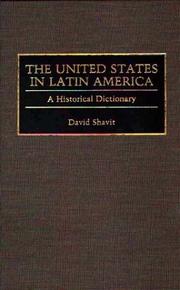 Cover of: The United States in Latin America by David Shavit