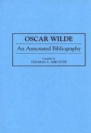 Oscar Wilde by Thomas A. Mikolyzk