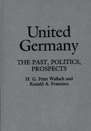 Cover of: United Germany: the past, politics, prospects