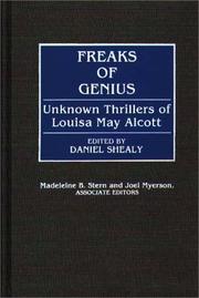 Cover of: Freaks of genius: unknown thrillers of Louisa May Alcott