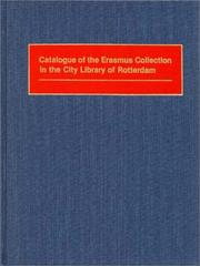 Cover of: Catalogue of the Erasmus collection in the City Library of Rotterdam. | Gemeentebibliotheek Rotterdam.