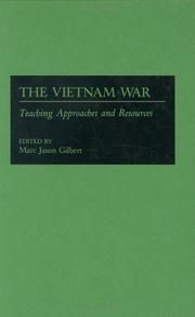 Cover of: The Vietnam War: Teaching Approaches and Resources (Contributions in Military Studies)