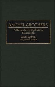 Cover of: Rachel Crothers: a research and production sourcebook