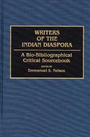 Cover of: Writers of the Indian Diaspora: A Bio-Bibliographical Critical Sourcebook