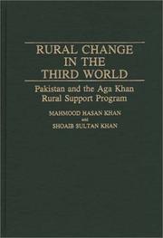 Rural change in the Third World by Mahmood Hasan Khan