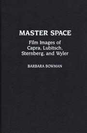Cover of: Master space: film images of Capra, Lubitsch, Sternberg, and Wyler